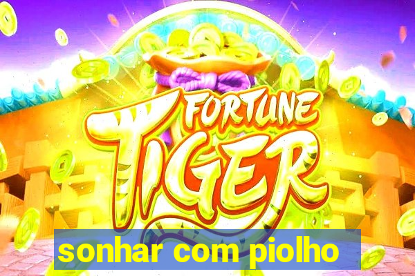 sonhar com piolho